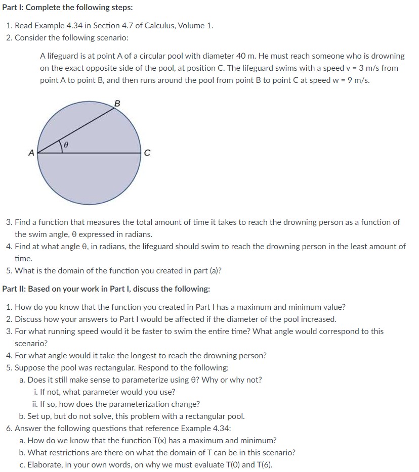 following steps: 1. Read Example 4.34 in Section 4.7 of Calculus, Volume