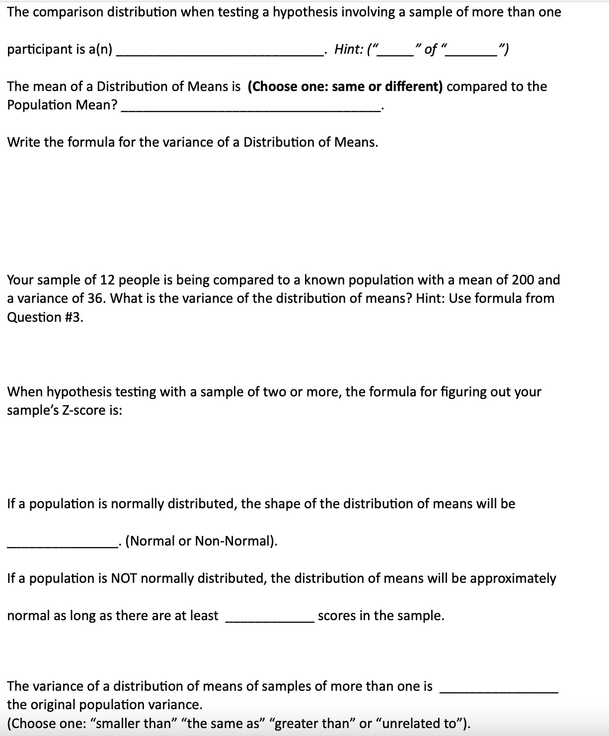  The comparison distribution when testing a hypothesis involving a sample of