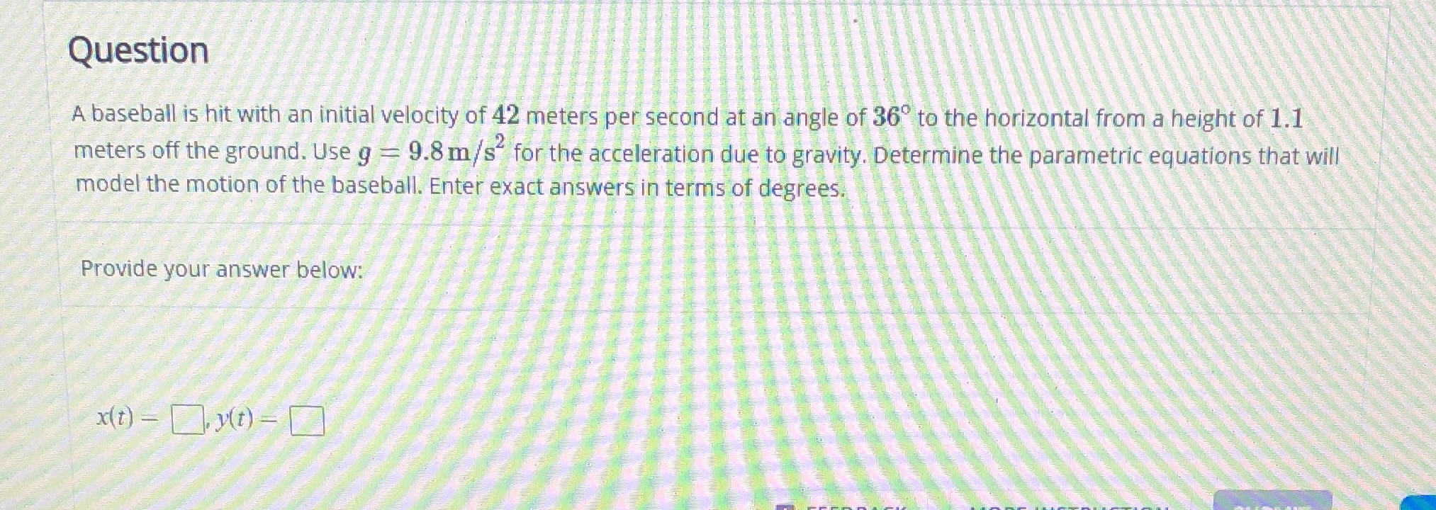 velocity of 42 meters per second at an angle of 36% to