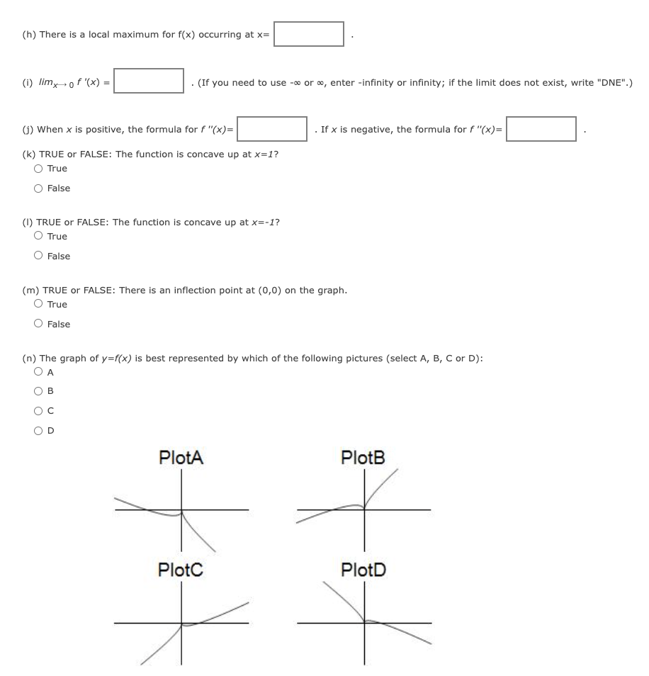 -infinity or infinity.) (b) The value of lim - f(x) S (If