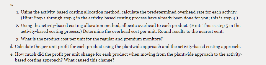 total overhead costs of $3,675,000 were allocated hased on direct labor hours.