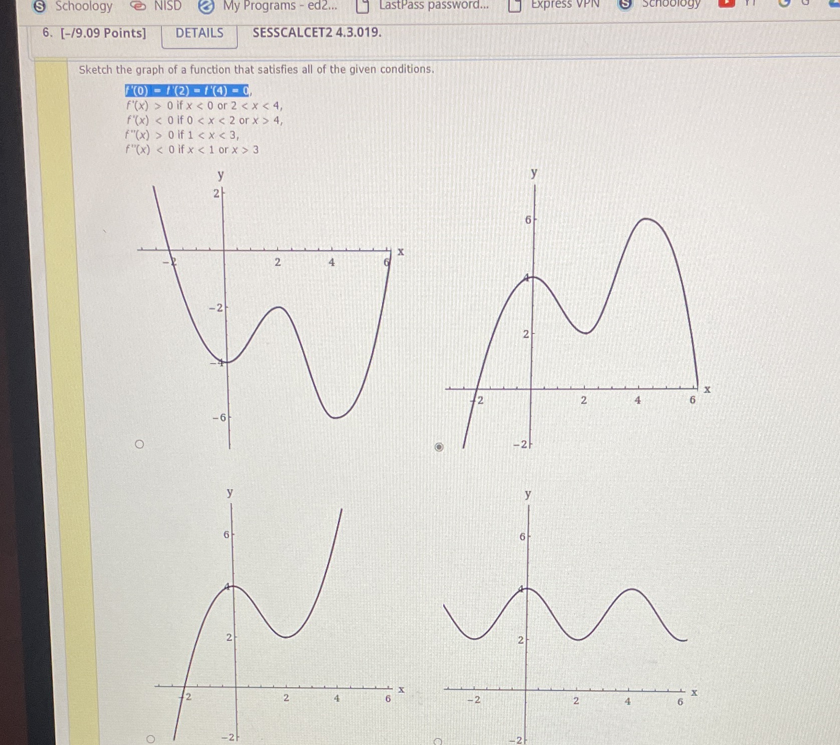 VPN 6. [-/9.09 Points] DETAILS SESSCALCET2 4.3.019. Sketch the graph of a