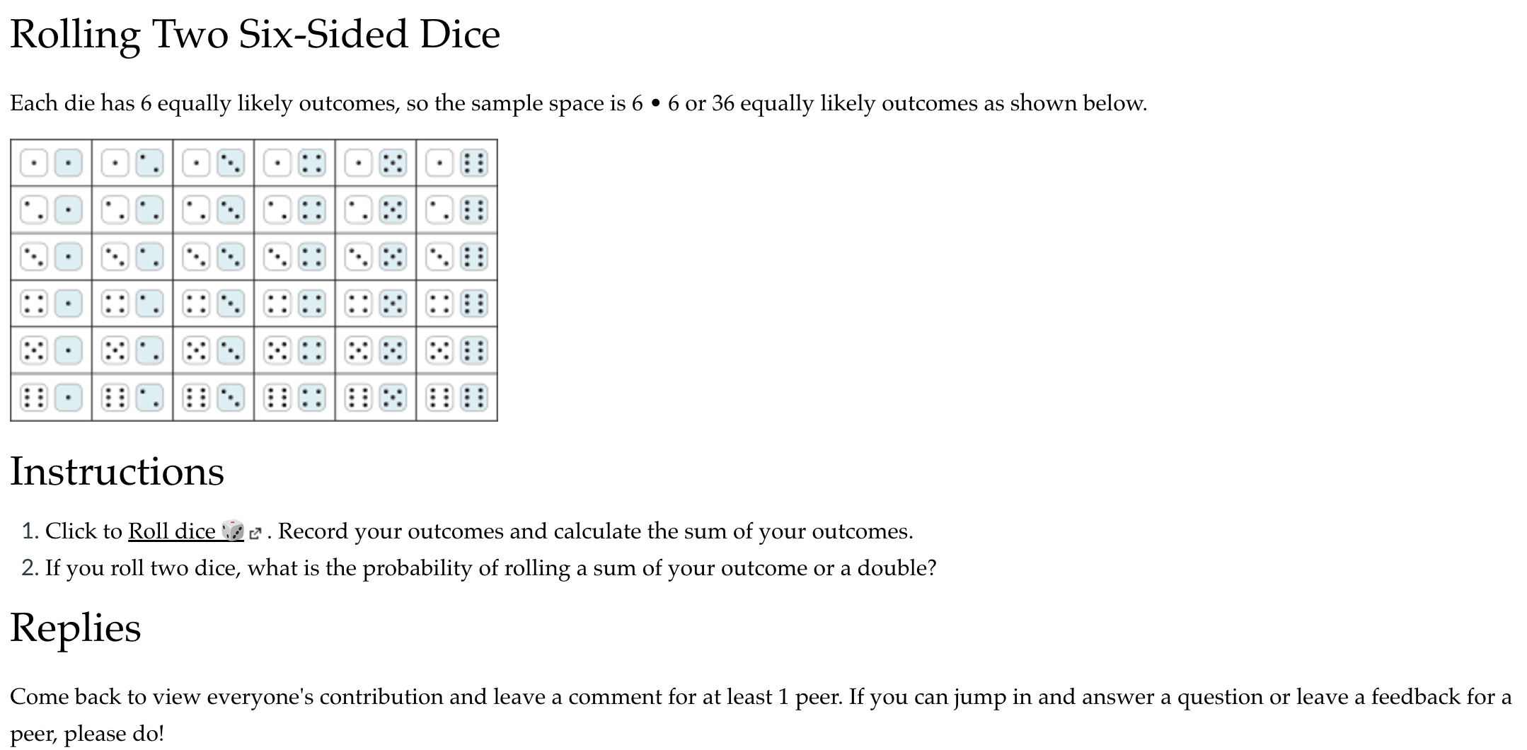 to Roll dice 51' a- . Record your outcomes and calculate the