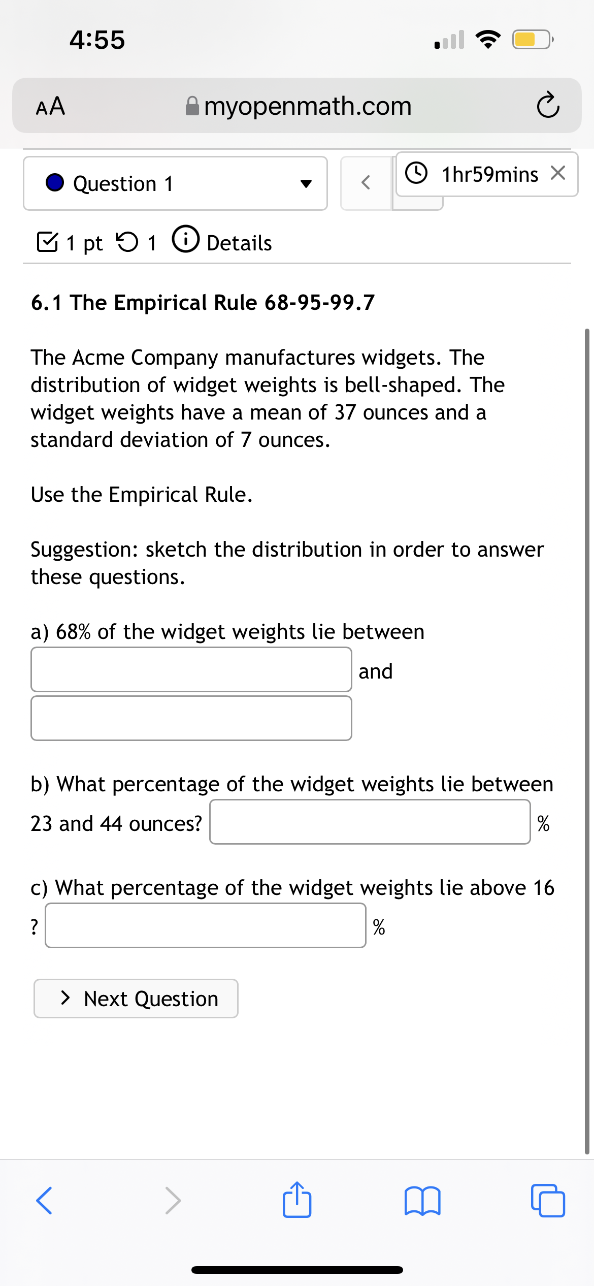 4:55 .;-v::L '? C). AA 8 myopenmath.com G O Question1 v