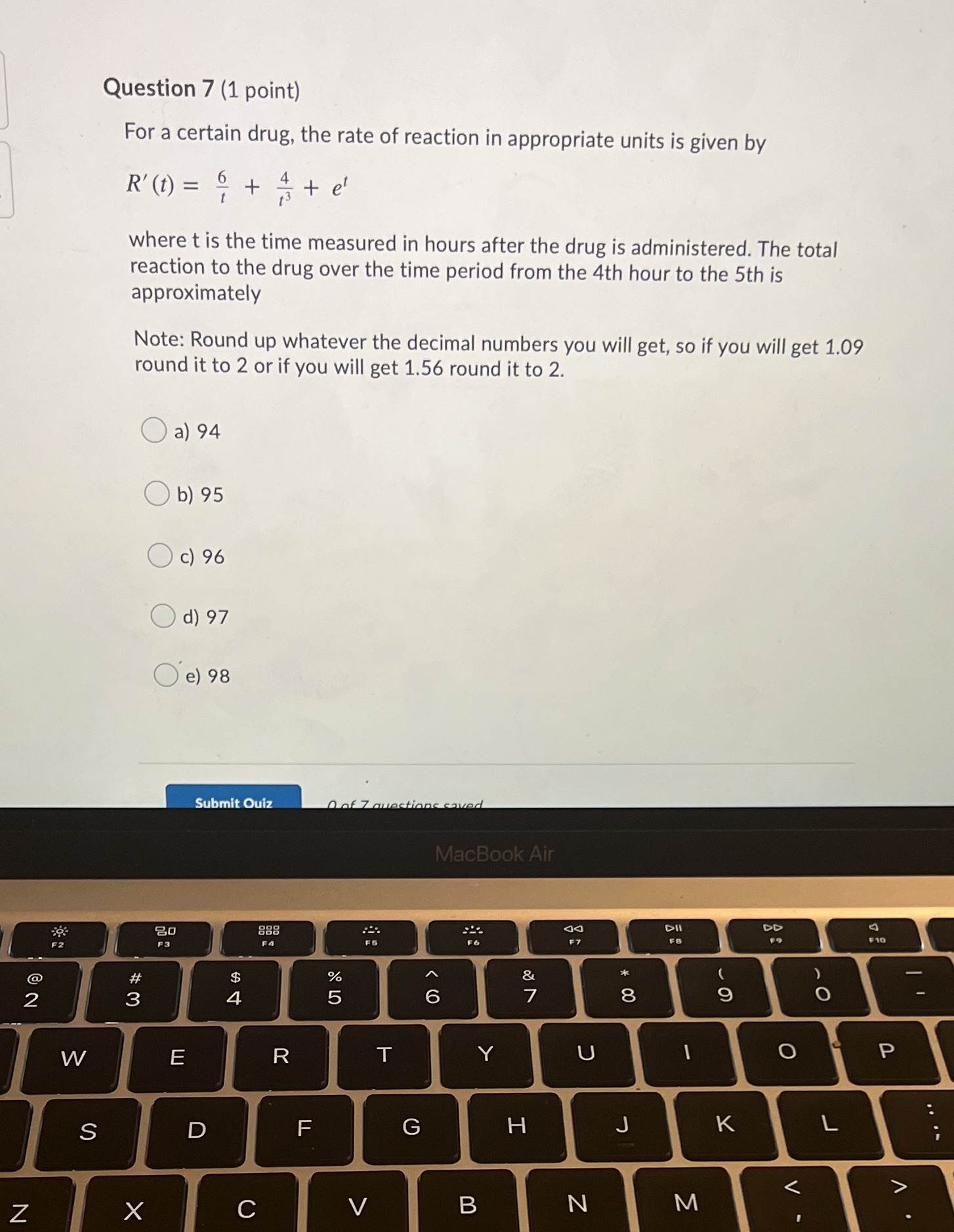 no solution needed just the correct answer Question 7 (1 point)