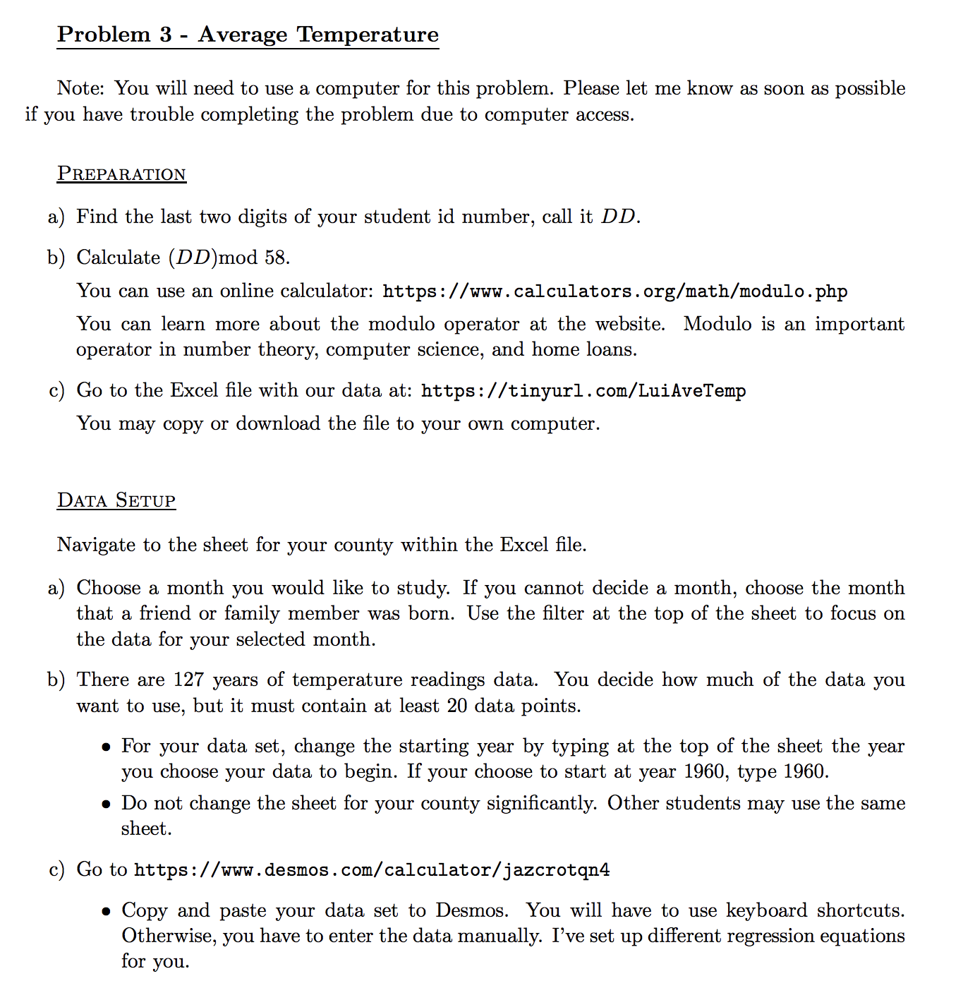  DD VALUE IS 69 Problem 3 - Average Temperature Note: You