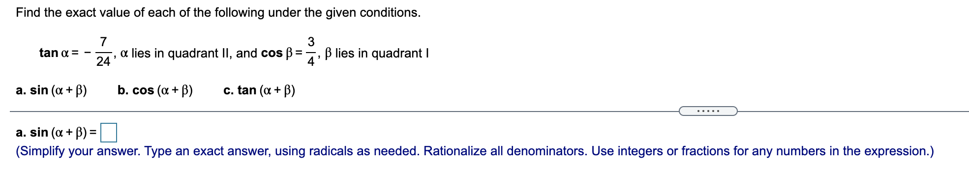 sin(a) = E' 0: lies in quadrant I, and Sinai) = E,