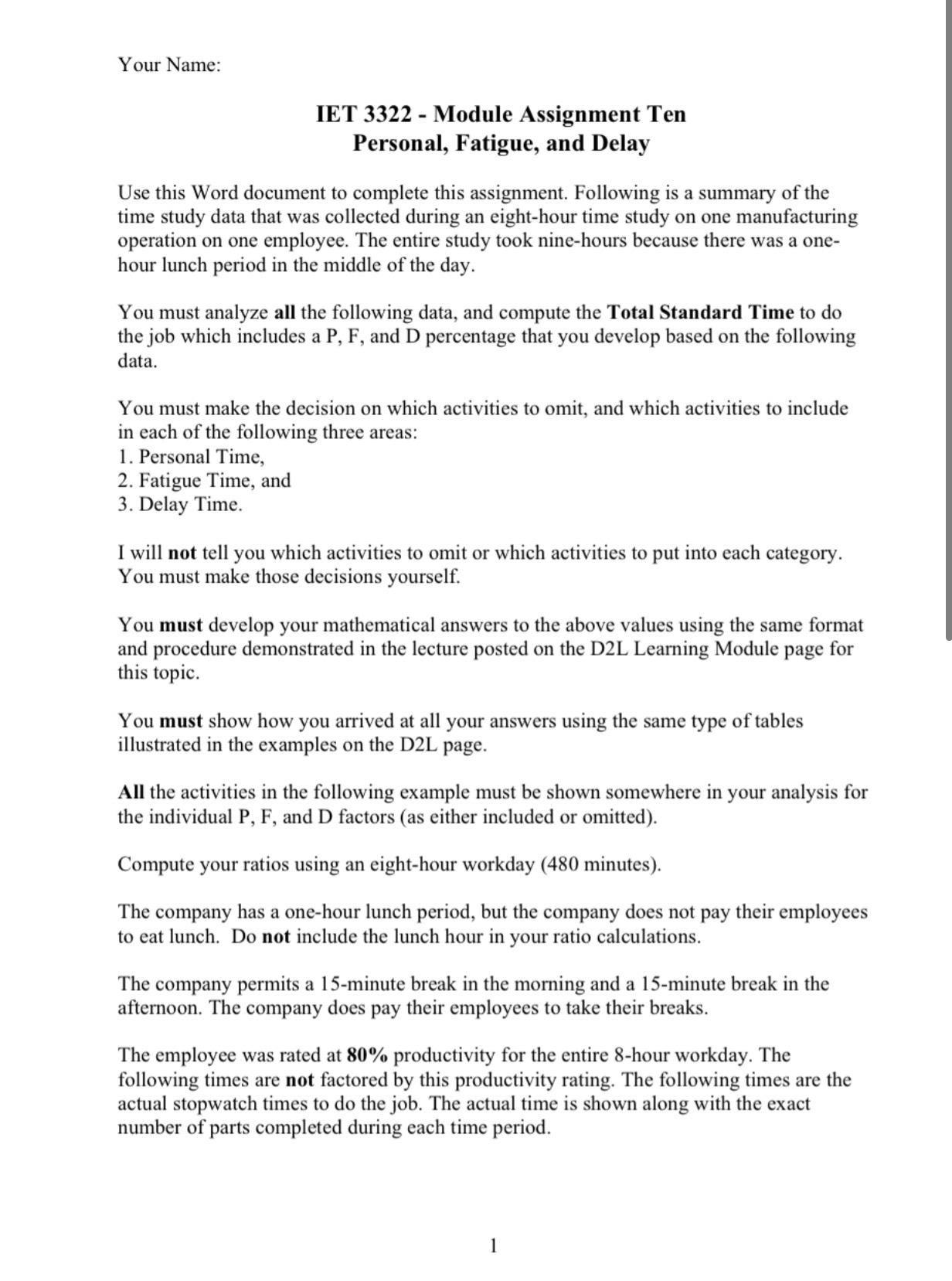 Your Name: IET 3322 - Module Assignment Ten Personal, Fatigue, and