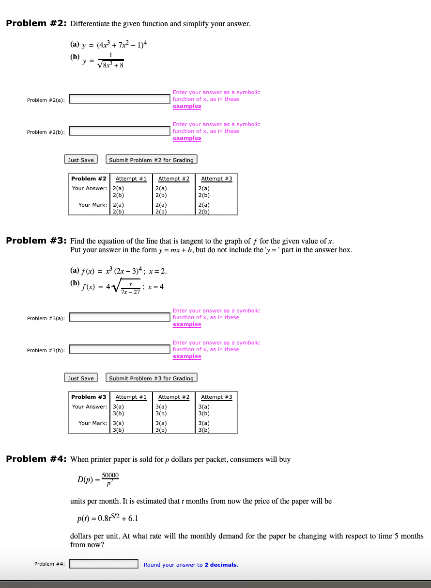  Problem #2: Differentiate the given function and simplify your answer. (a)