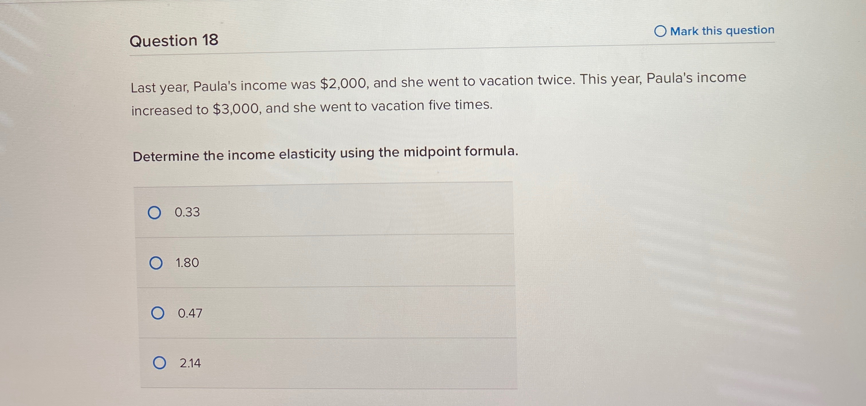  Please help Question 18 O Mark this question Last year, Paula's