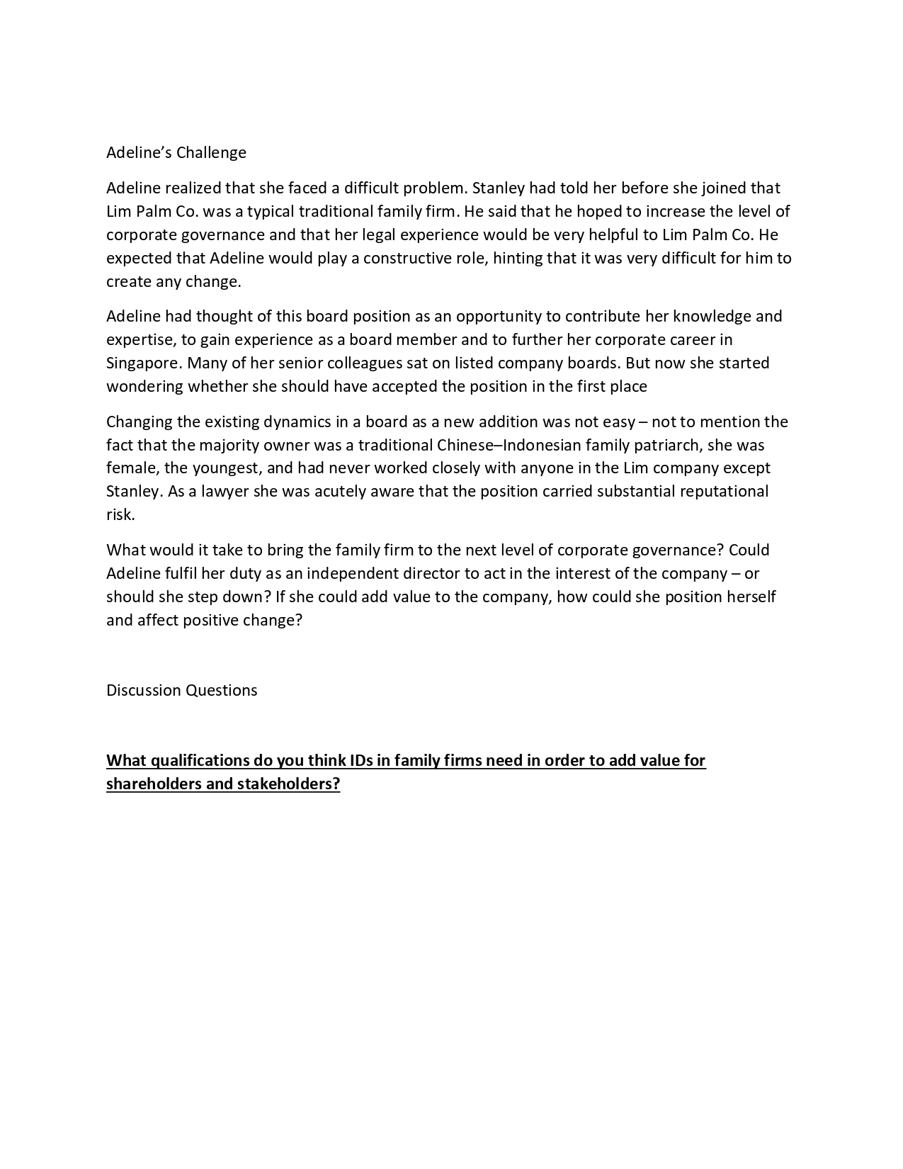 family-owned business groups and how these features affect governance practices. Corporate Governance