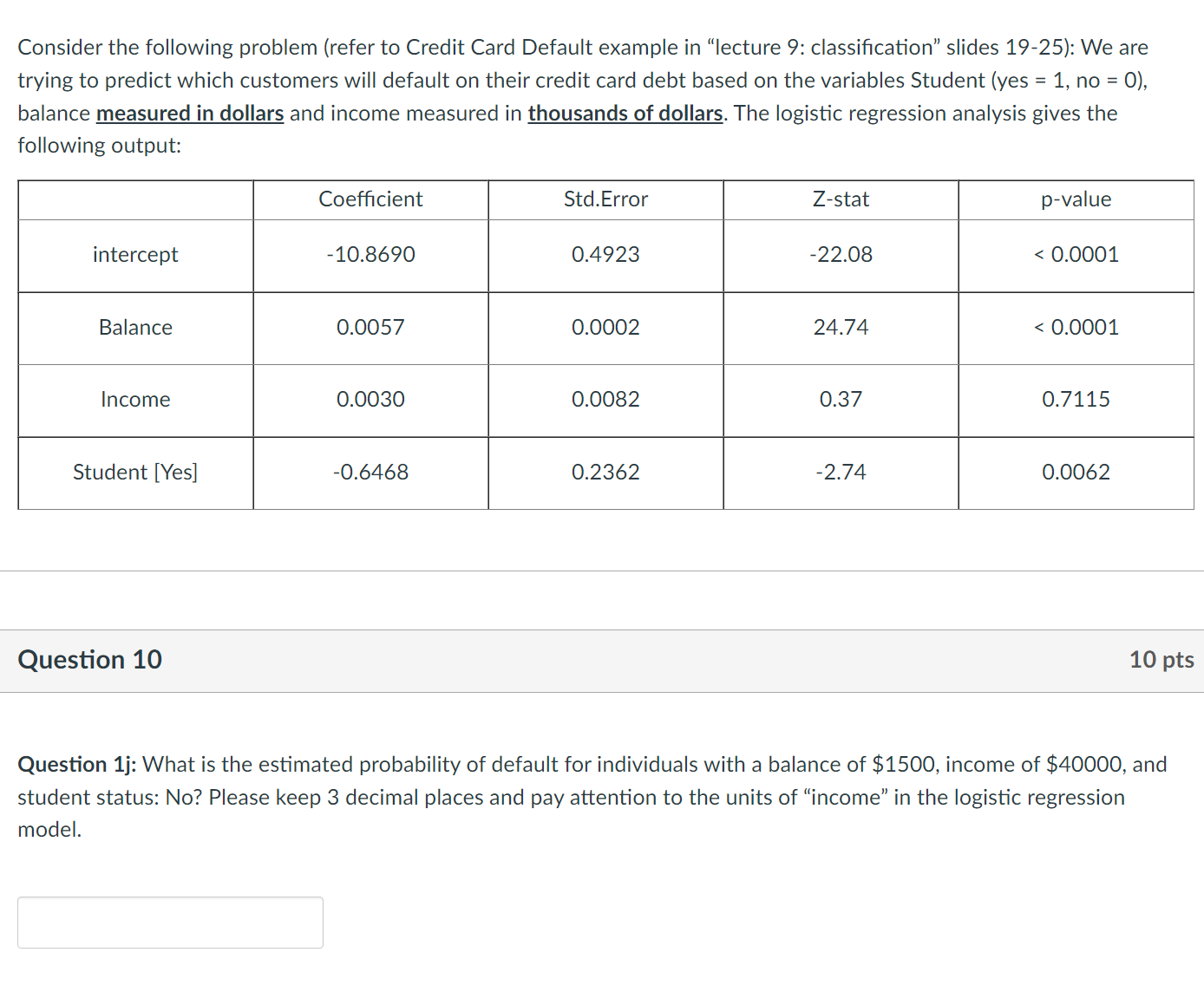 forecasting O Tumor predictionQuestion 3 10 pts Question 1c: Two different coins