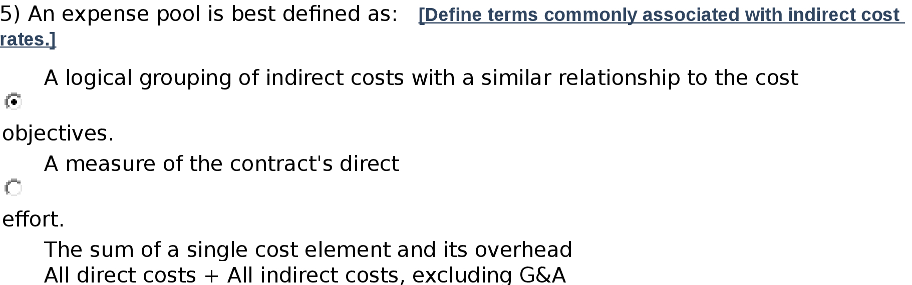 5 ) An expense pool is best defined as : [Define