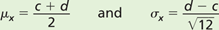 Uniform Distribution (The Uniform Model)If c and d are numbers on the