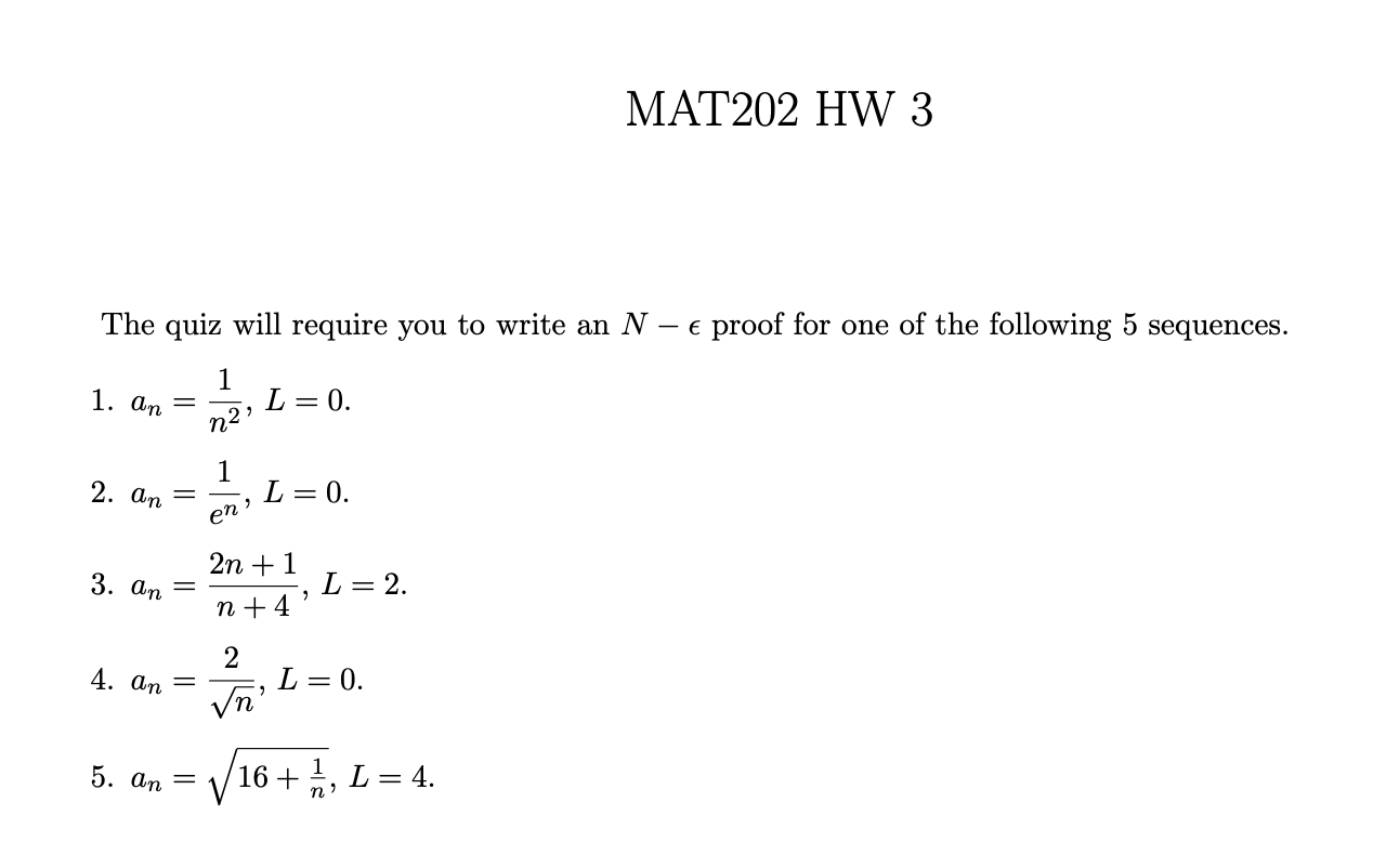 each stepMAT202 HW 3 The quiz will require you to an N