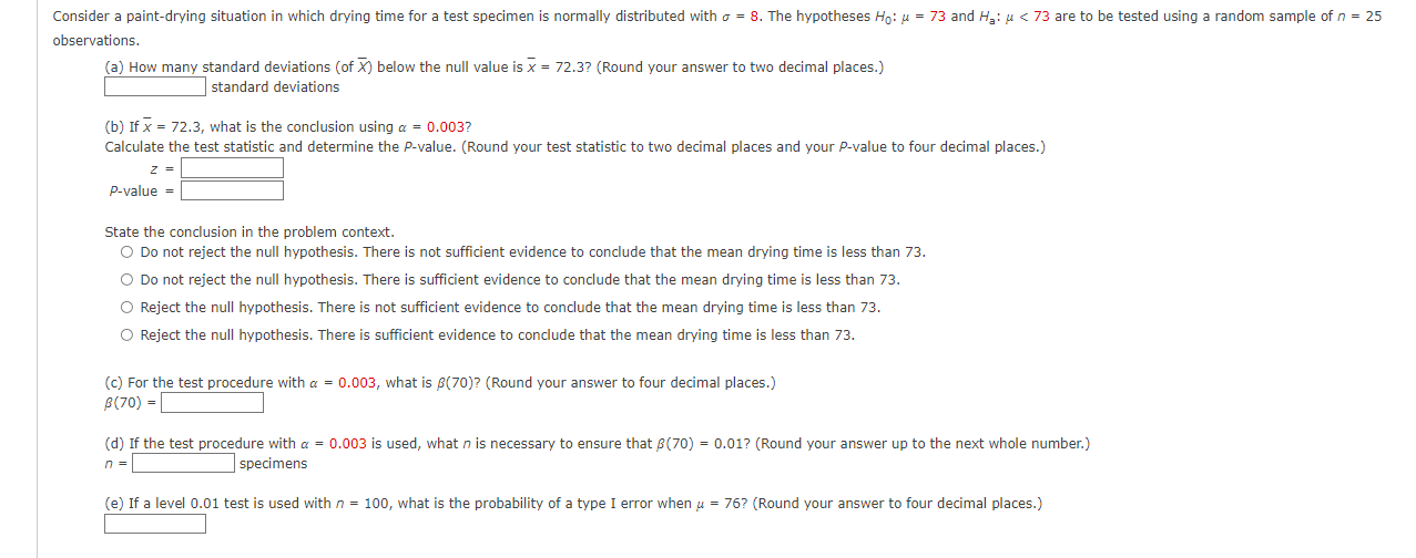 specimen is normally distributed with o = 8. The hypotheses Ho: u