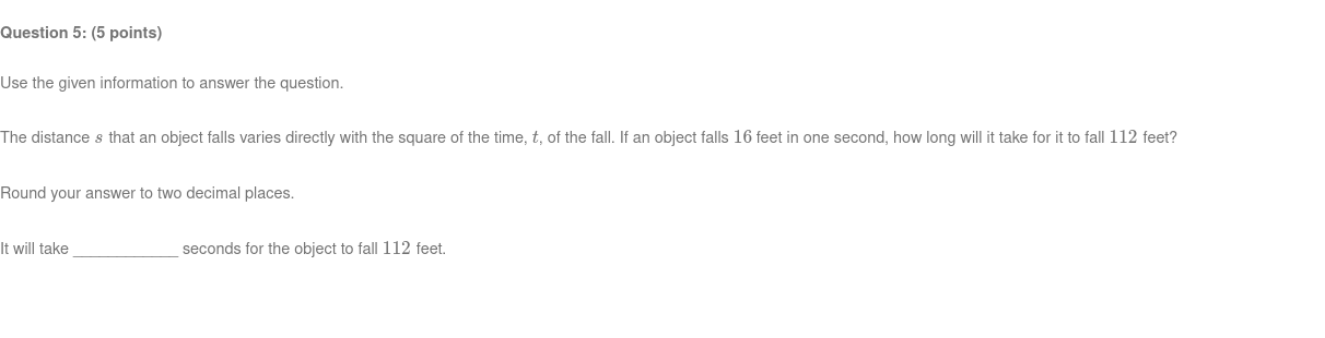  Question 5: (5 points) Use the given information to answer the