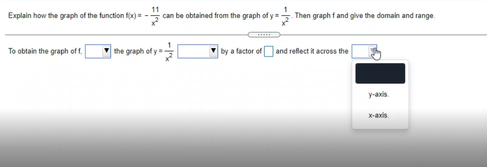 and give the domain and range. To obtain the graph of f