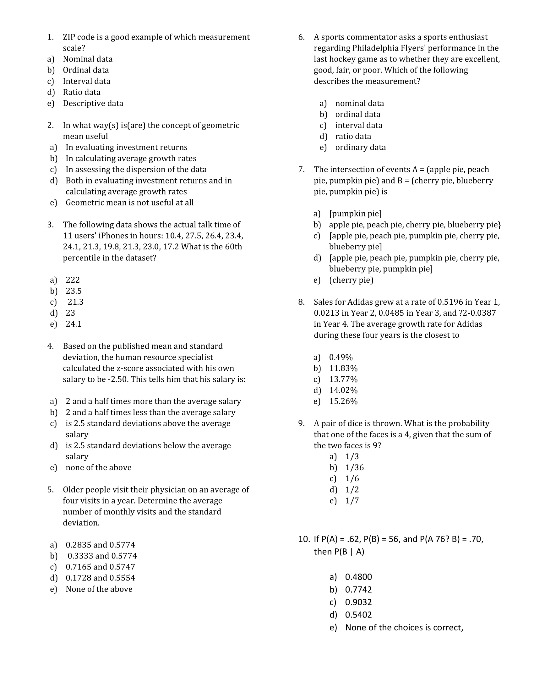  3. a) b) C) d) E) 4. ZIP code is a
