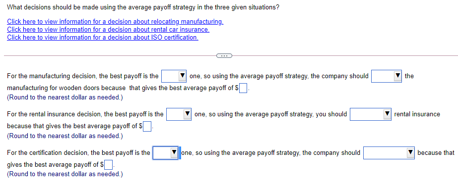 best payoff is the one, so using the average payoff strategy, you