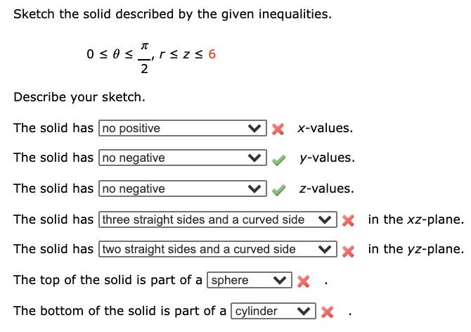 the given inequalities. 0565:,r5256 2 Describe your sketch. The see he x