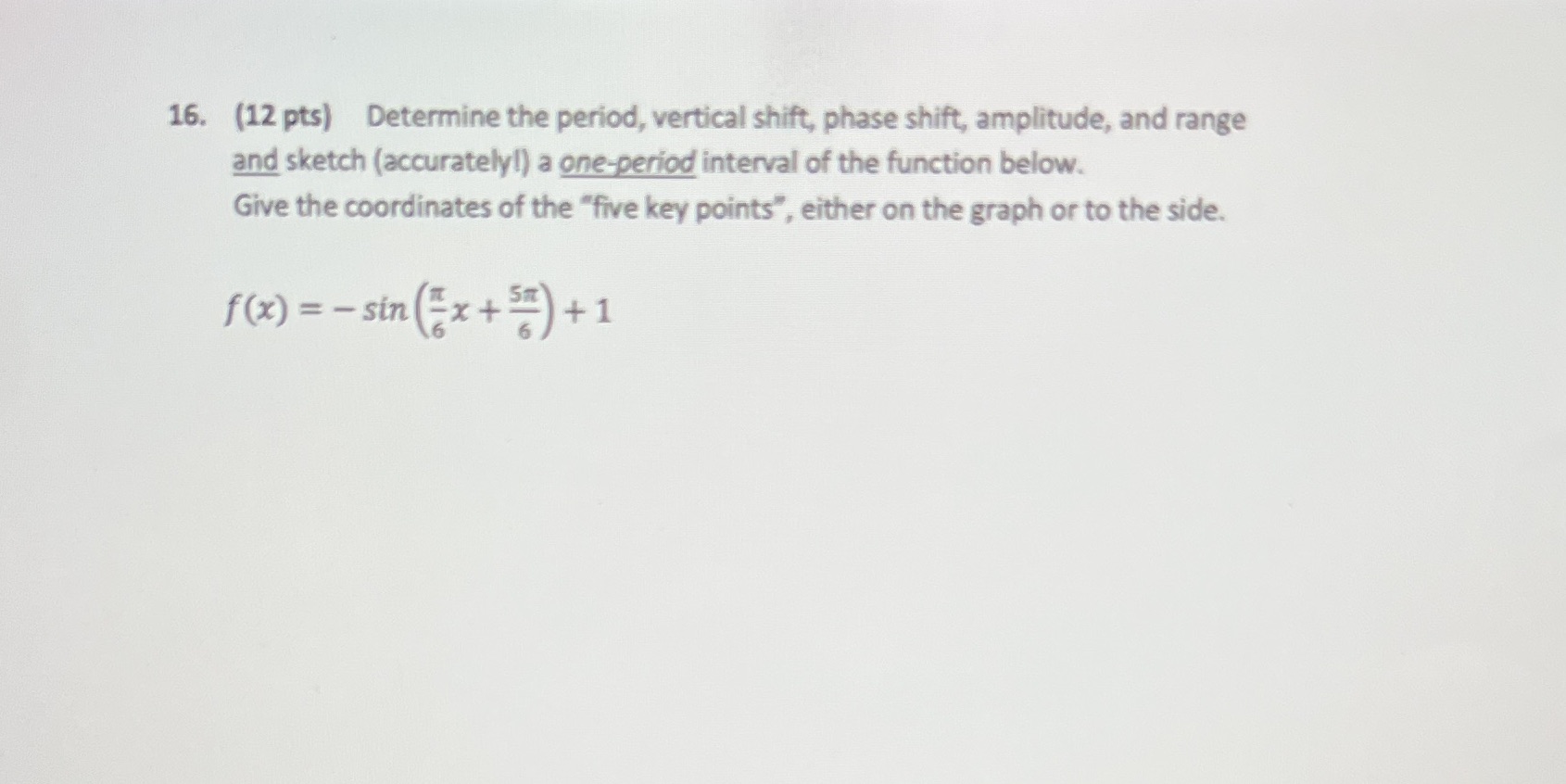 NEATLY. FOLLOW INSTRUCTIONS IS VERY IMPORTANT TO SOLVE CORRECTLY ALSO THE SKETCH