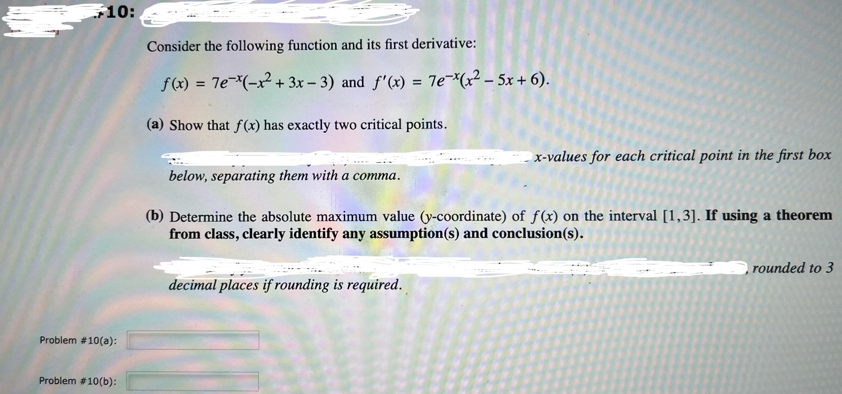  Please answer 10: Consider the following function and its first derivative: