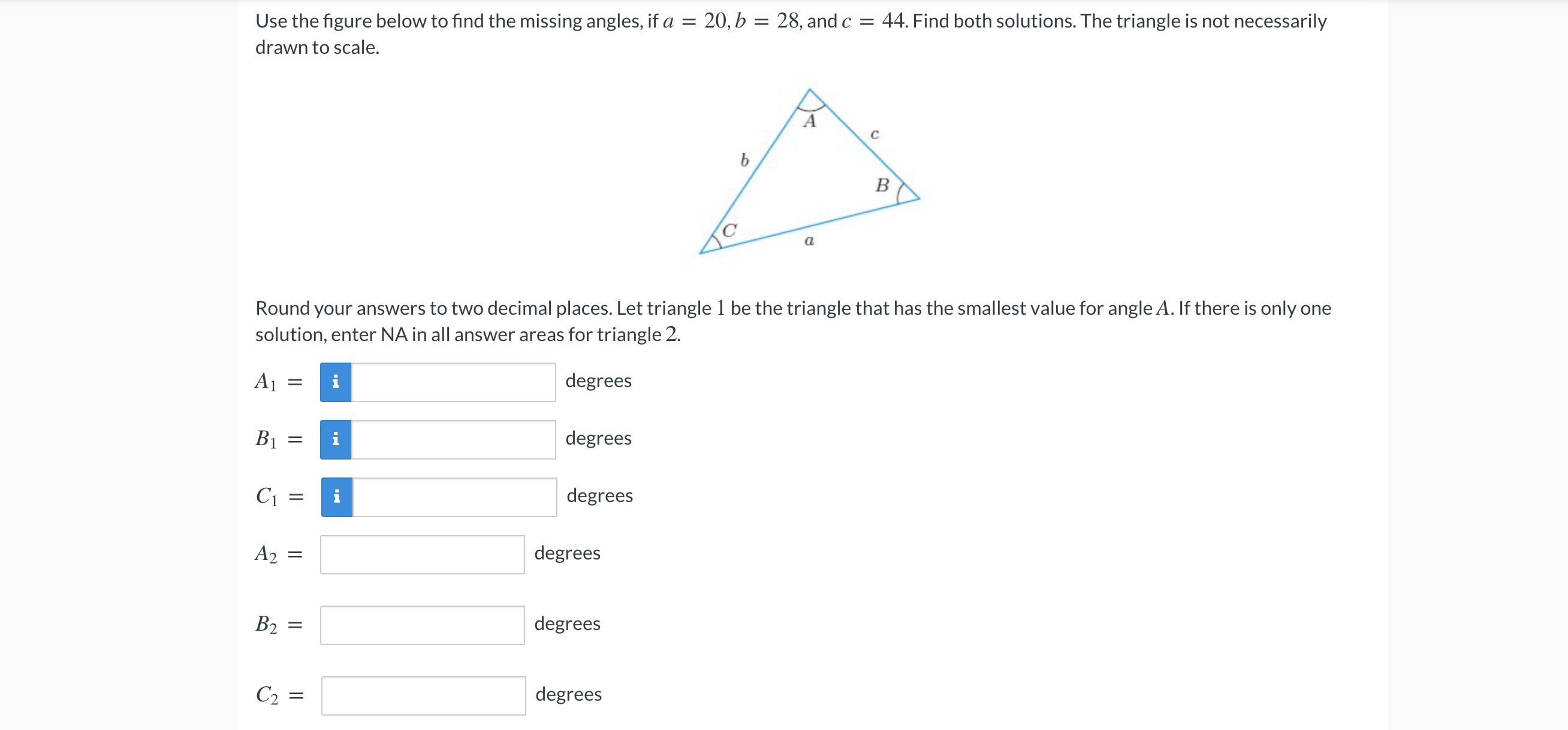 answers to two decimal places. Let triangle 1 be the triangle that