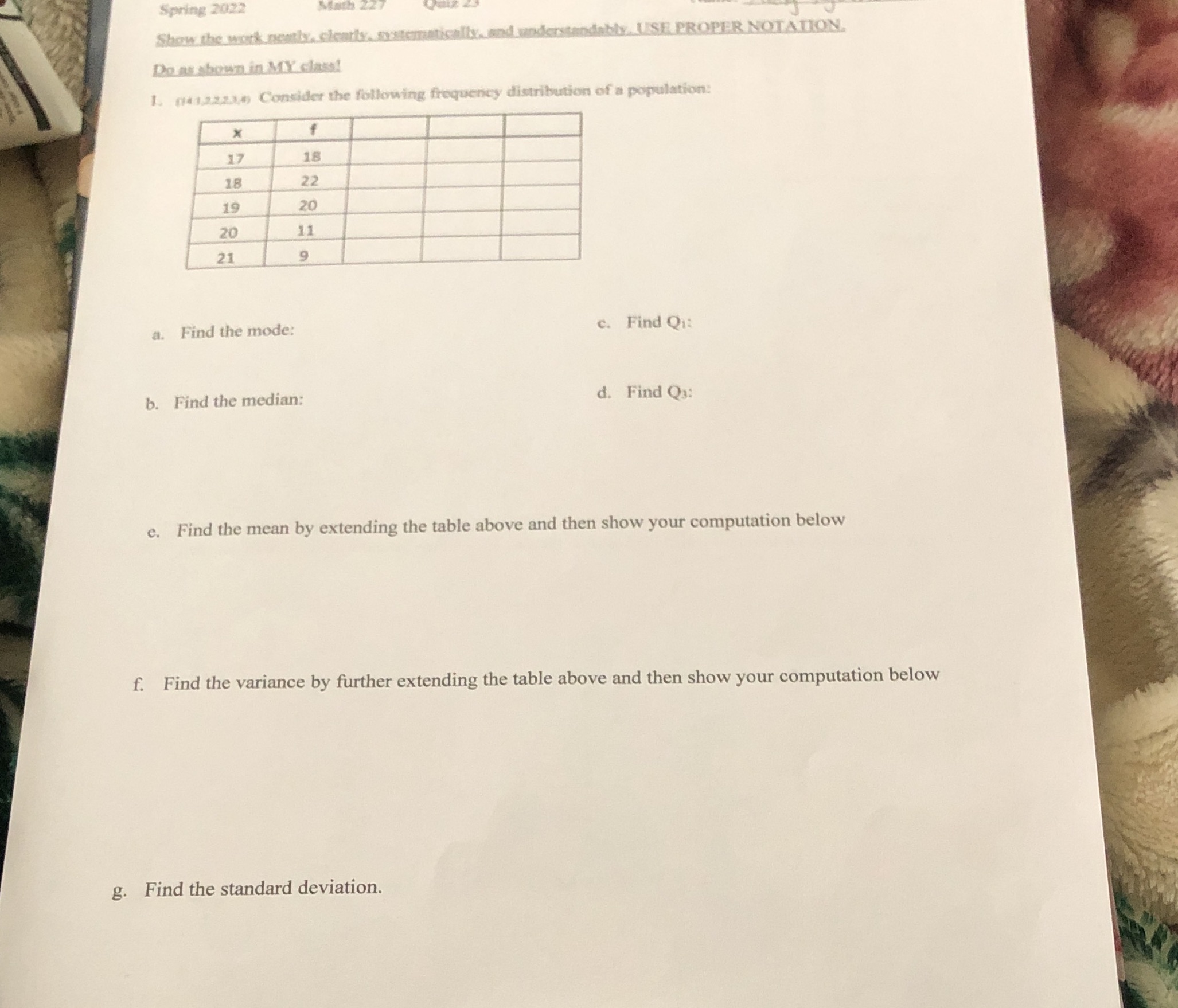, use proper notation Spring 2022 Show the work neatly. clearly. system