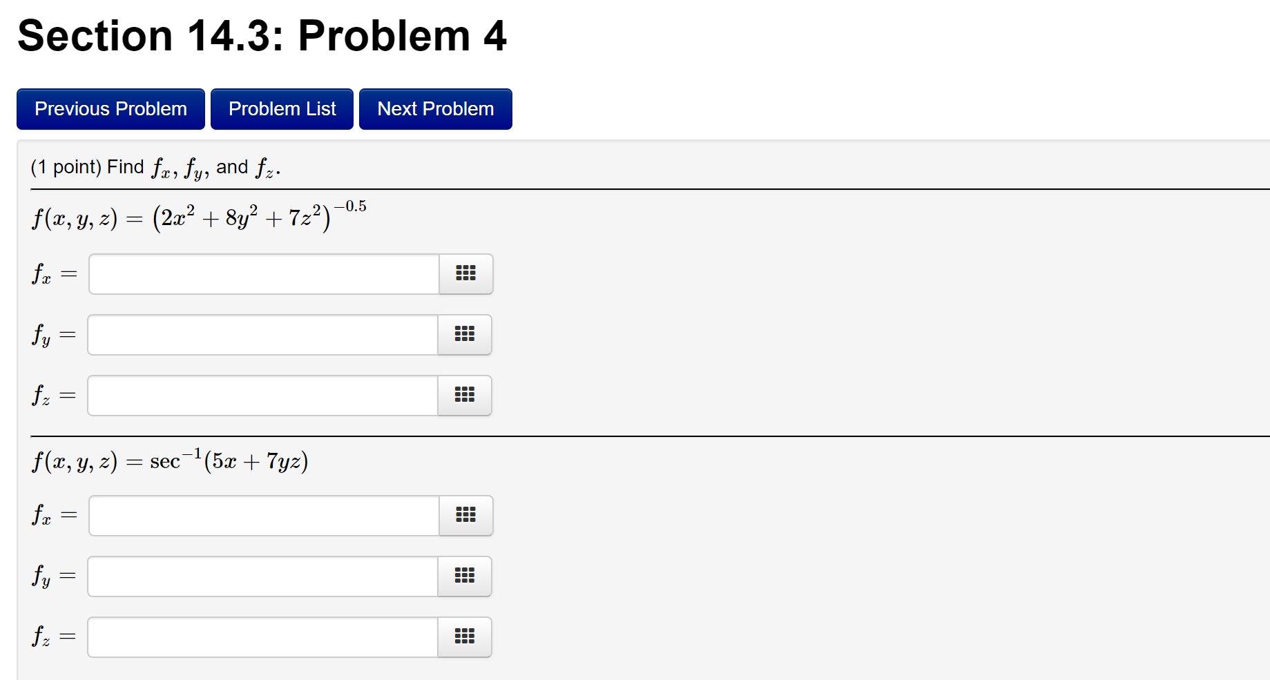 f (x, y, z) = sec (5x + 7yz) fx = fy