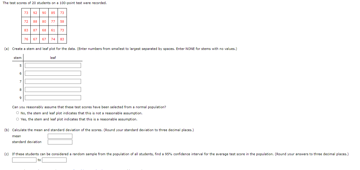 leaf plot for line data. (Enter numbers from smallest to largest separated