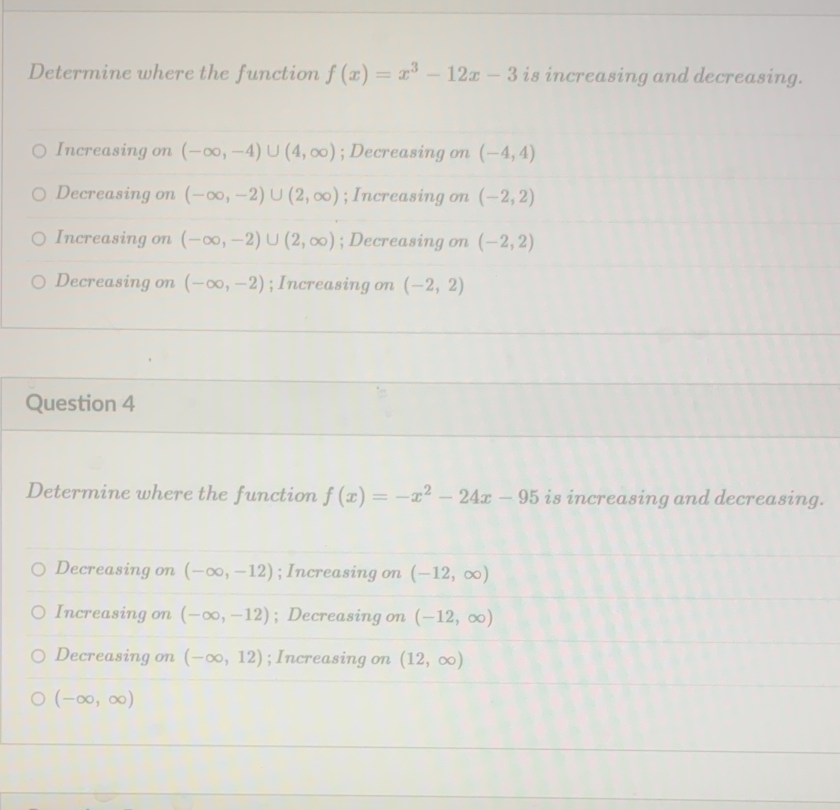 = x3 - 12x - 3 is increasing and decreasing. Increasing on