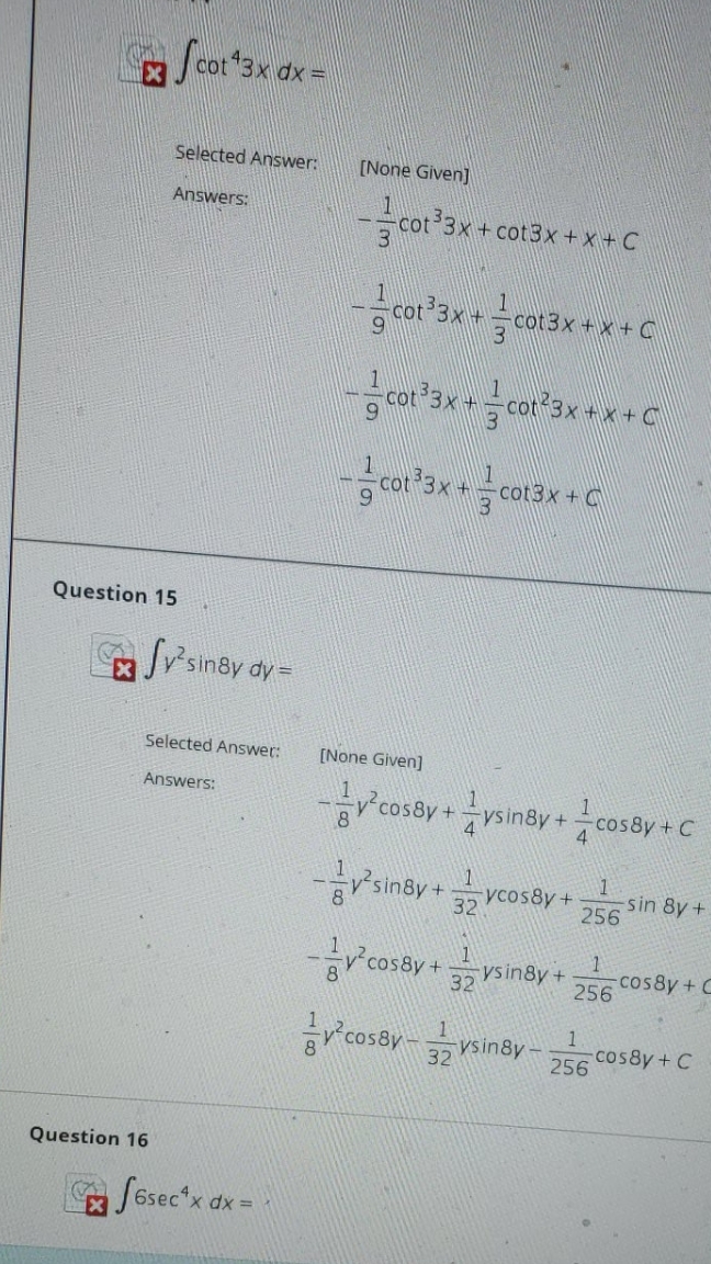 Given] Answers: - cot$ 3x + cot3x + x + C -
