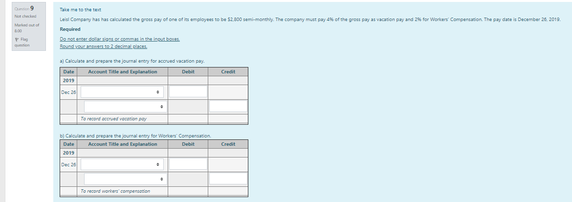 Daytona Company has three employees who are paid on an hourly basis,