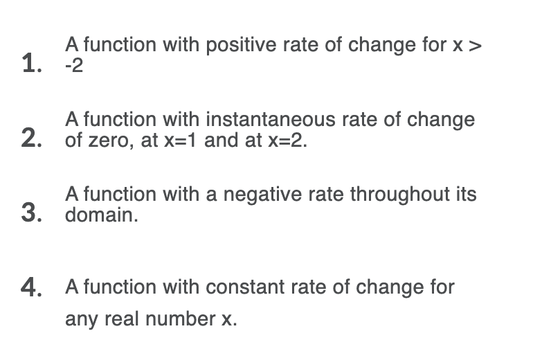 function with constant rate of change for any real number x. 8