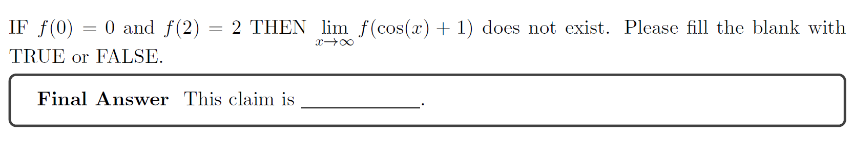 the following claims true or false? If it is false, show it