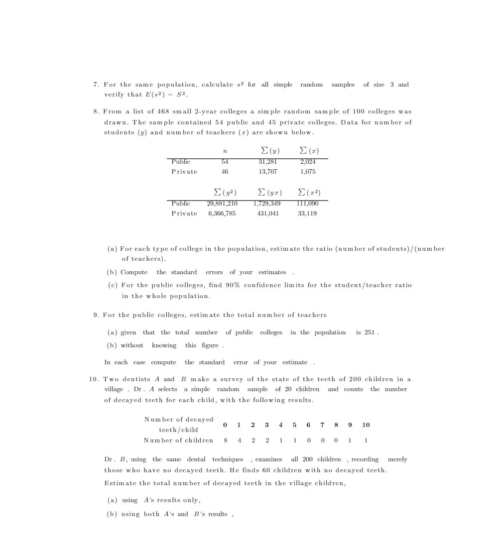 samples of size 3 and verify that E(s?) = $2. 8. From