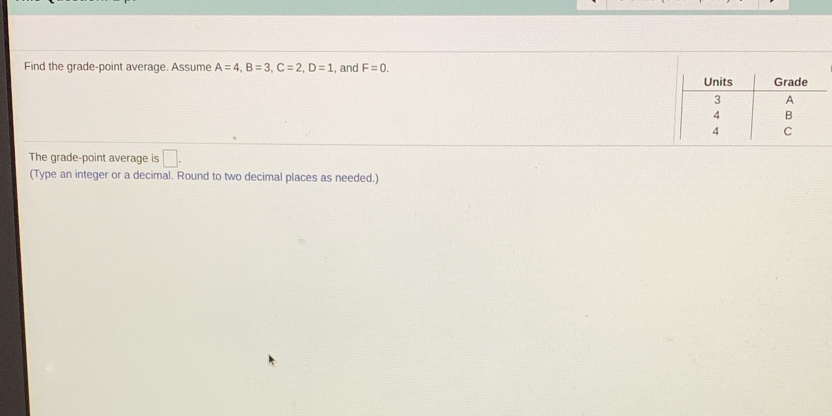  Find the grade-point average. Assume A = 4, B = 3,