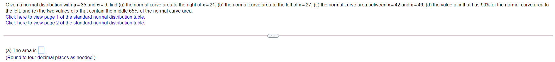 9, find (a) the normal curve area to the right of x