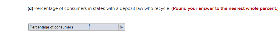 that a consumer recycles beverage bottles. [Round your answer to 2 decimal