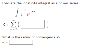 for f. 7 = 0 Find its radius of convergence R. R