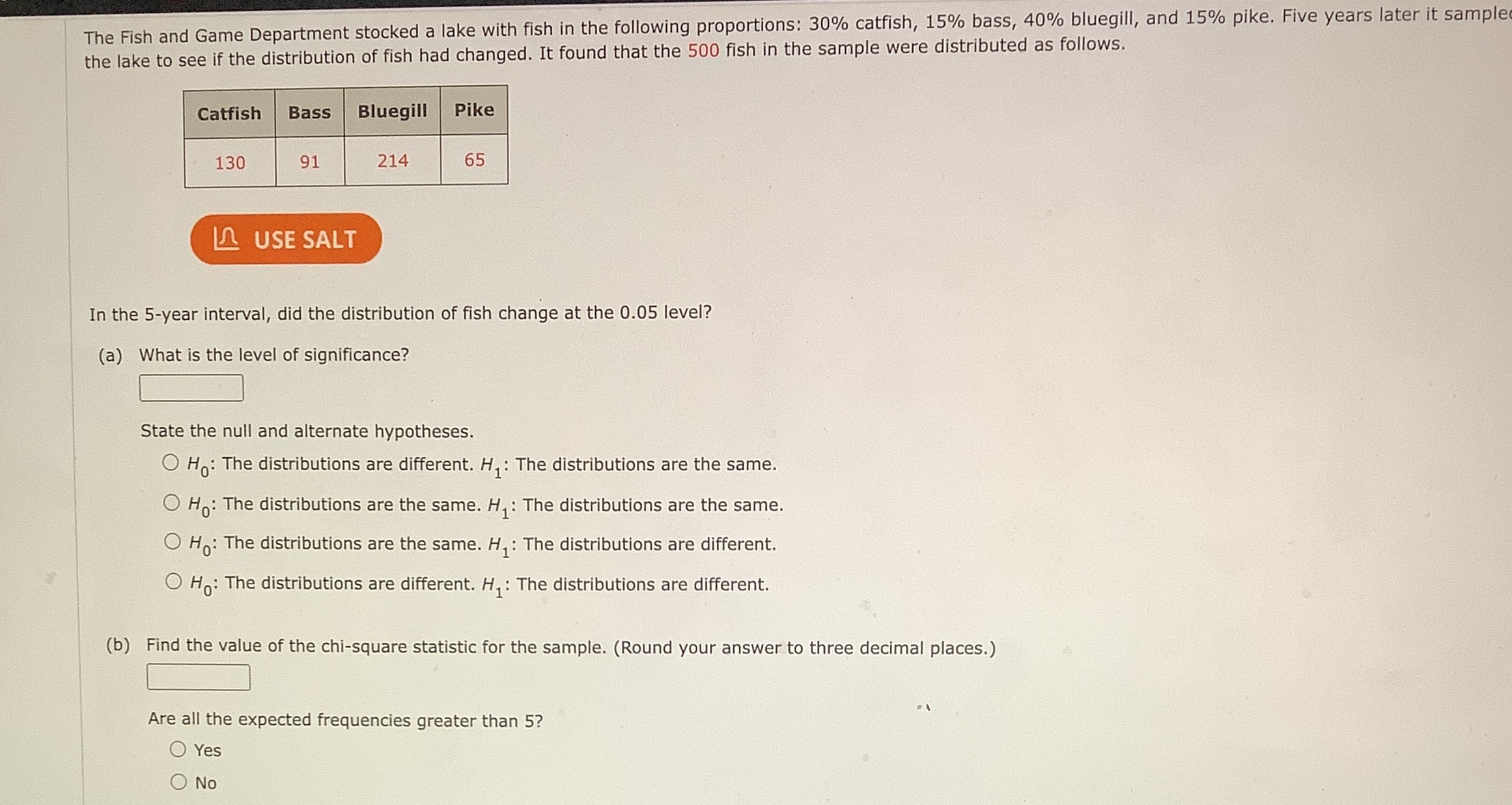 or chi square?What are the degrees of freedom? ____C) estimate the p