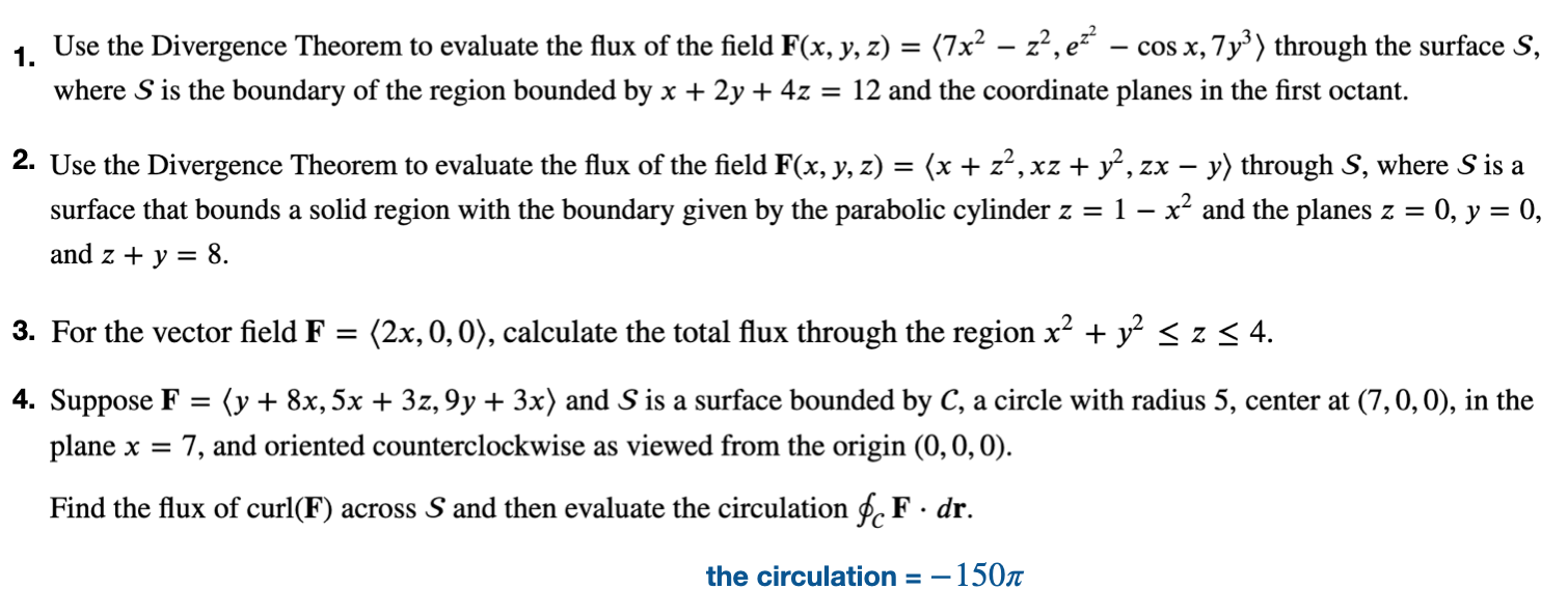  please help me 1. Use the Divergence Theorem to evaluate the