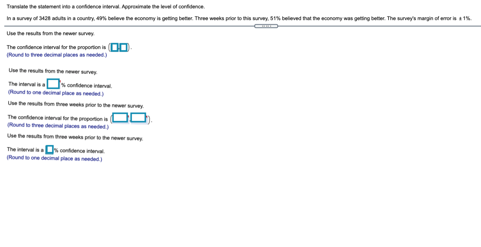 51% believed that the economy was getting better. The survey's margin of