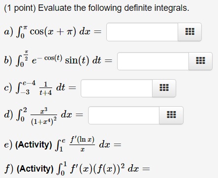 f 2x(x2 + 2)3 dx = e) fret da = f) So