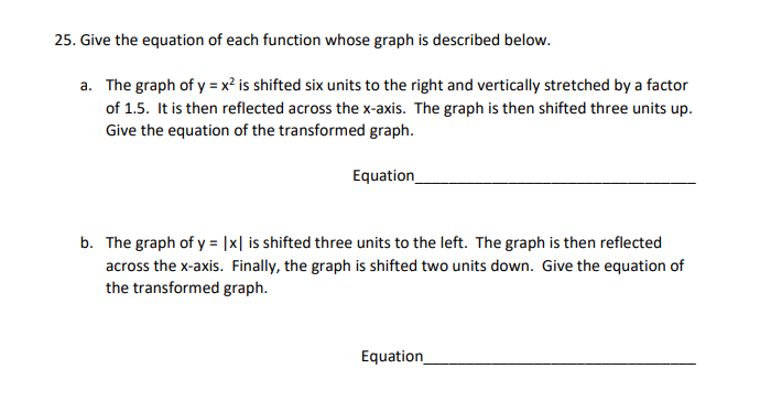  25. Give the equation of each function whose graph is described