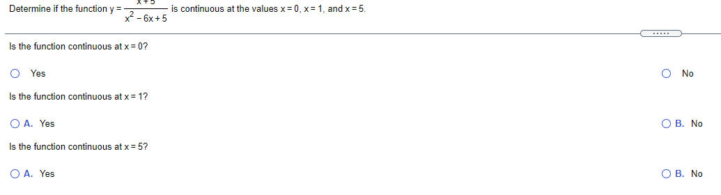 Is The function continuous at x = 5'? O A. Yes OB.