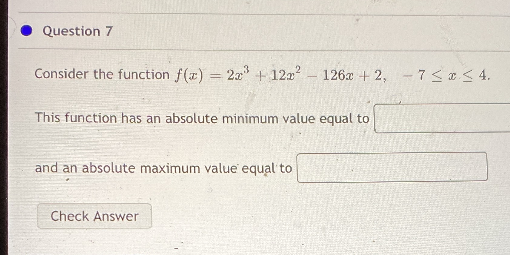 1 Details Let y = 3x + 7x +4. Find the differential