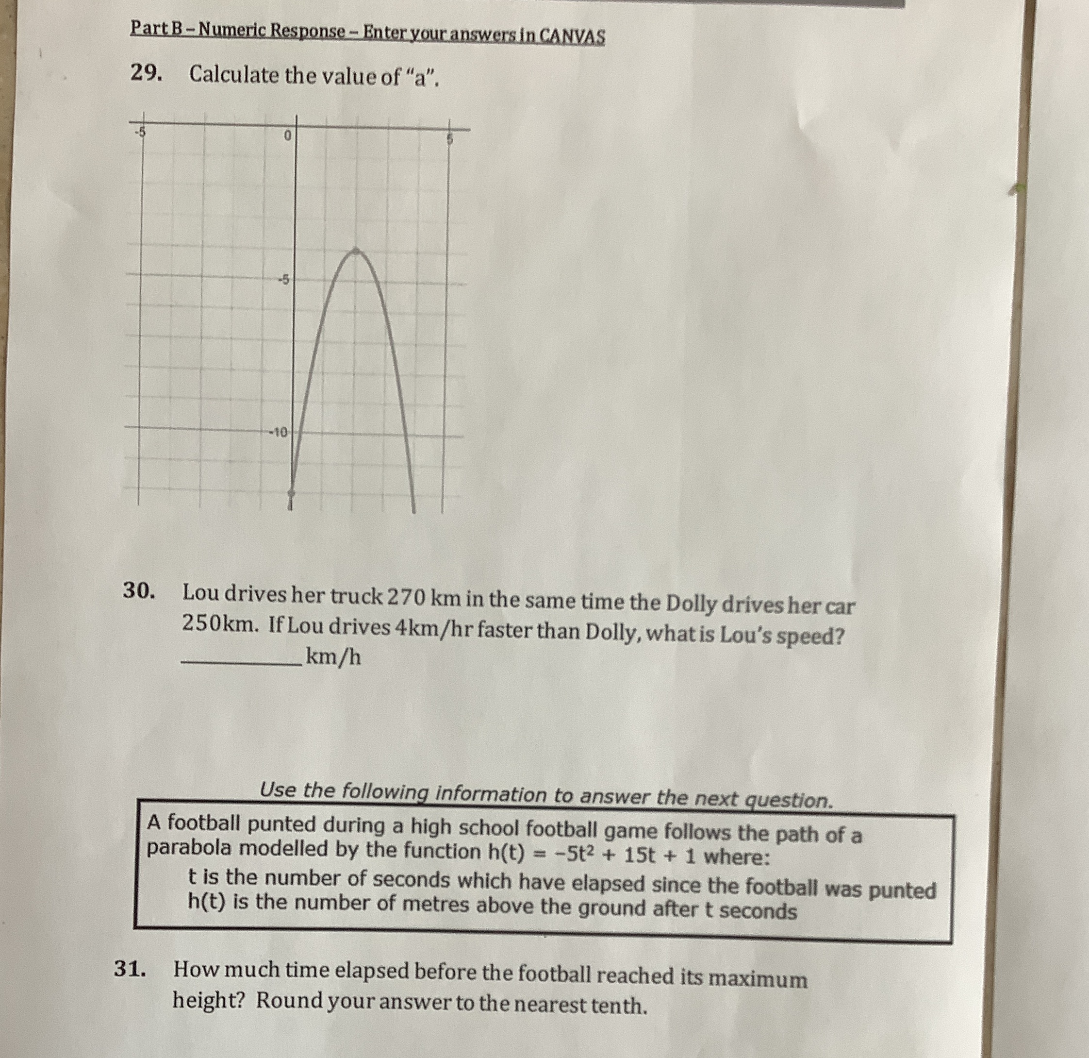 Calculate the value of "a". -5 --10 30. Lou drives her truck