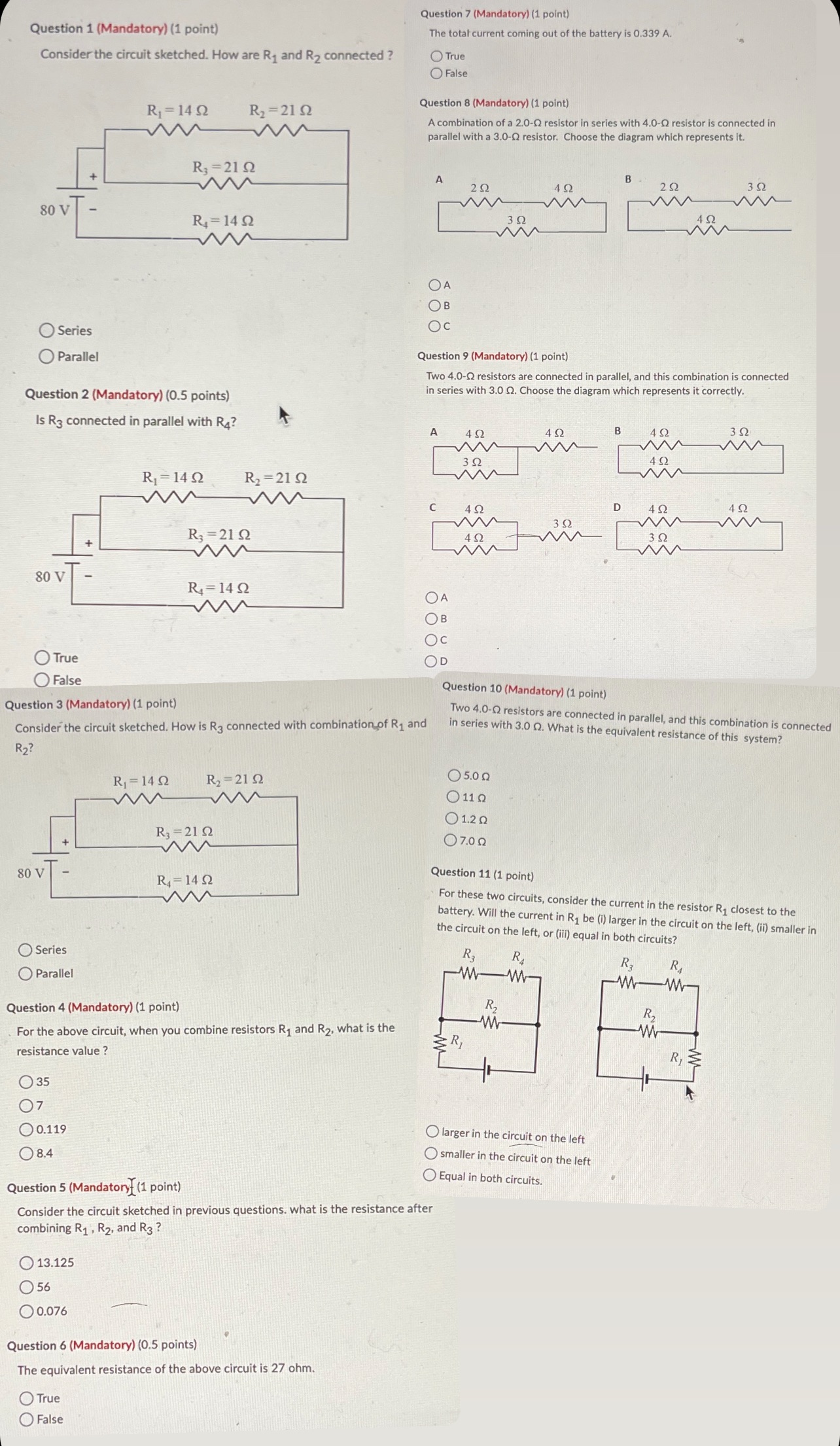 Need help solving this 11 questions Question 7 (Mandatory) (1 point)